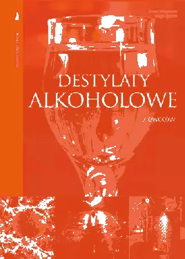 Książka "Destylaty alkoholowe z owoców" Klaus Hagmann,  Birgit Essich